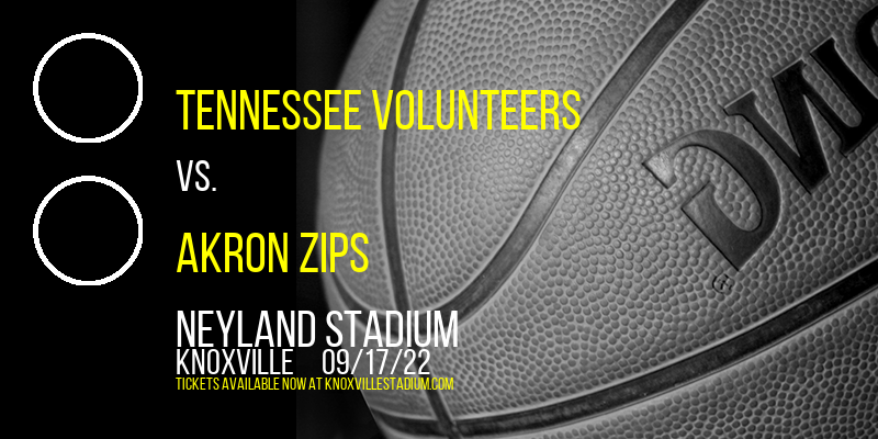 Tennessee Volunteers vs. Akron Zips at Neyland Stadium