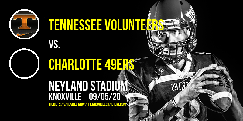 Tennessee Volunteers vs. Charlotte 49ers at Neyland Stadium