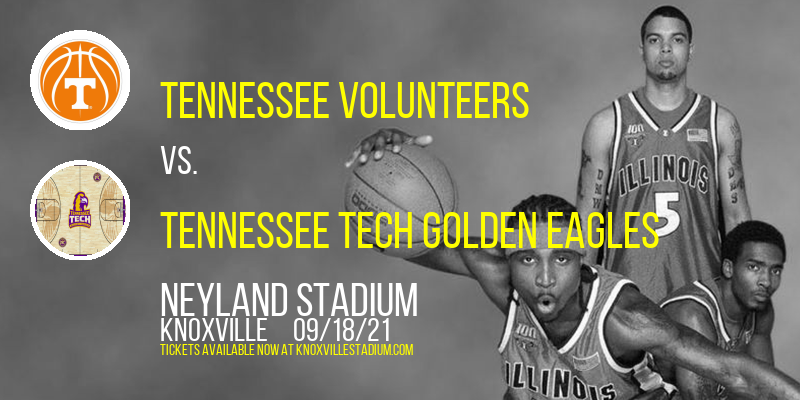 Tennessee Volunteers vs. Tennessee Tech Golden Eagles at Neyland Stadium