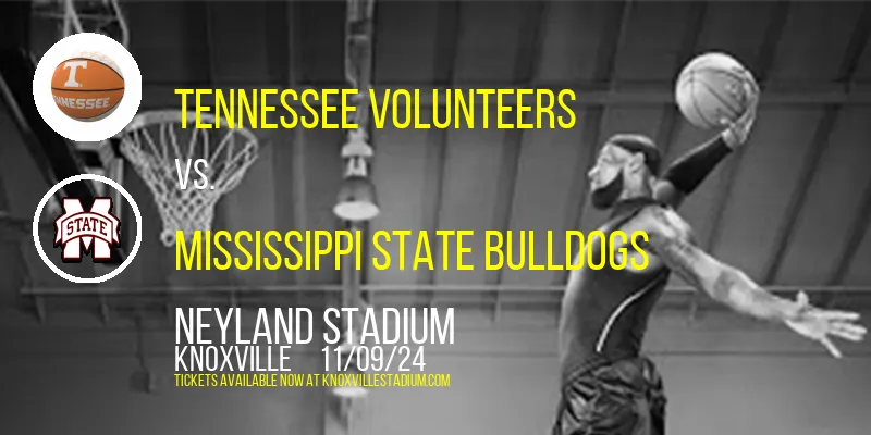 Tennessee Volunteers vs. Mississippi State Bulldogs at Neyland Stadium